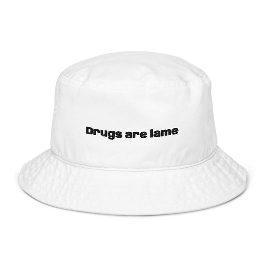 "Drugs are lame" Organic bucket hat