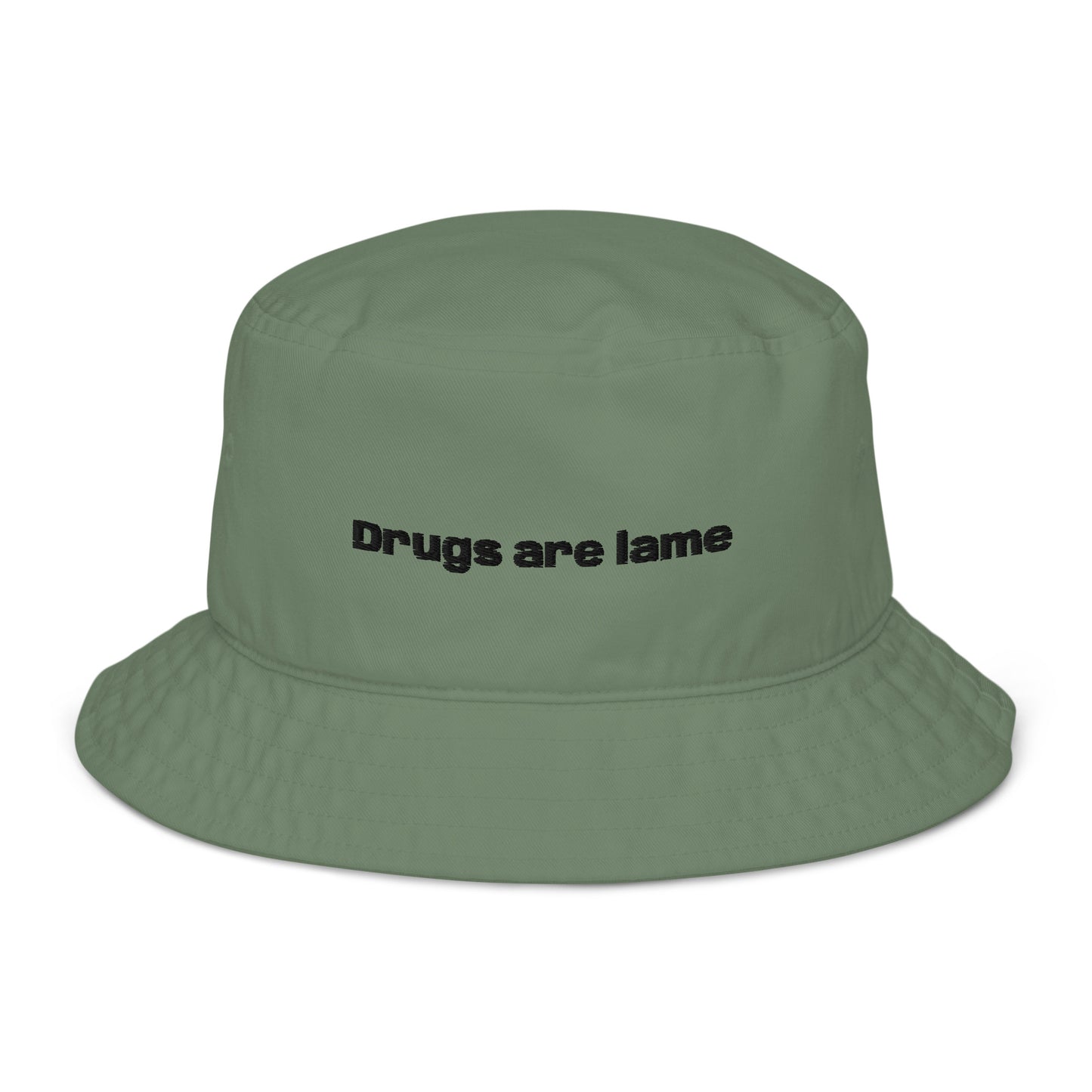 "Drugs are lame" Organic bucket hat