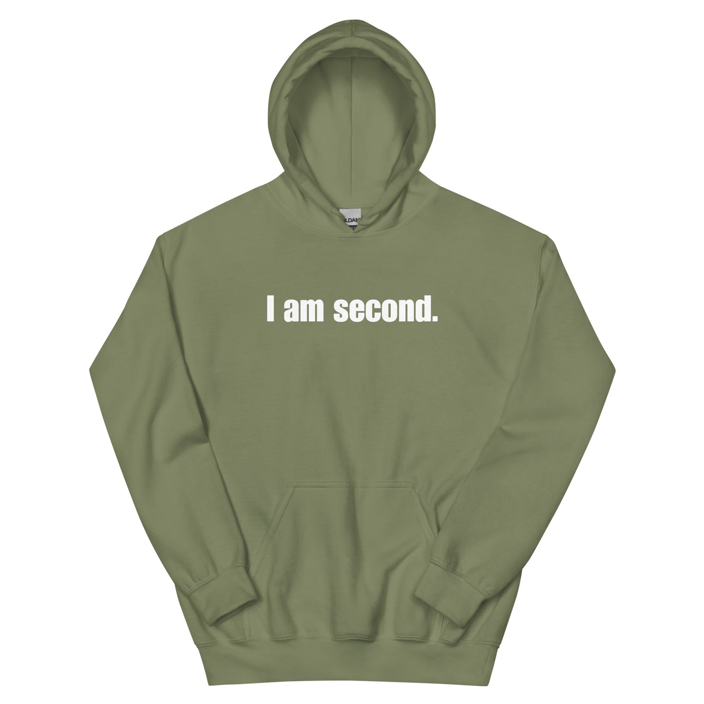 "I am second." Unisex Hoodie