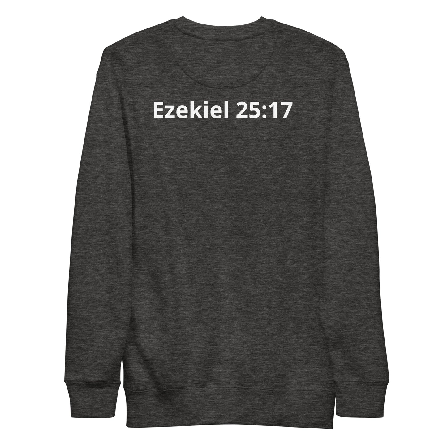 Unisex Premium Sweatshirt Ezekiel 25:17